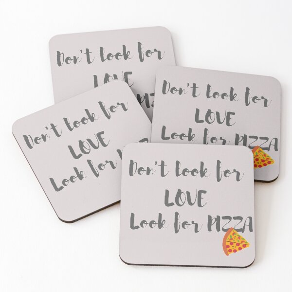 Item preview, Don't look for love look for Pizza designed and sold by Simi2020.