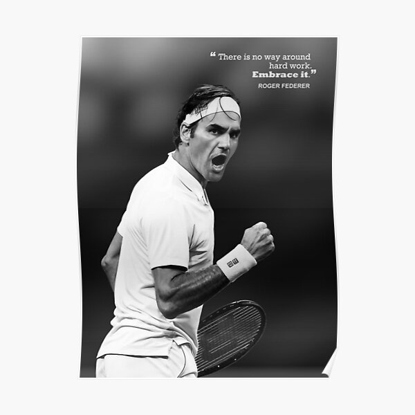 Roger Federer Motivation Poster
