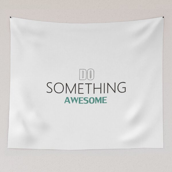 Item preview, DO SOMETHING AWESOME designed and sold by changaiz.