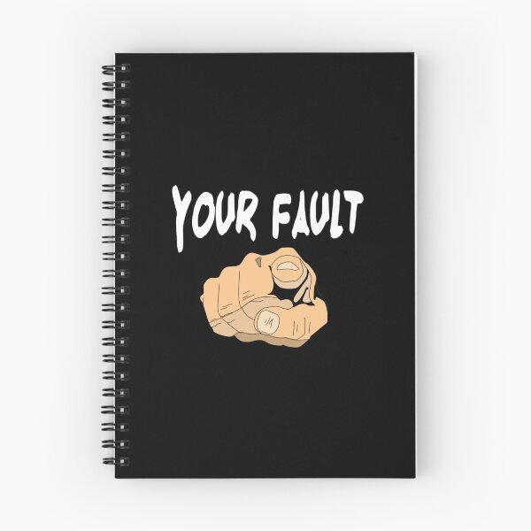 Item preview, Your Fault designed and sold by DianneNorris.
