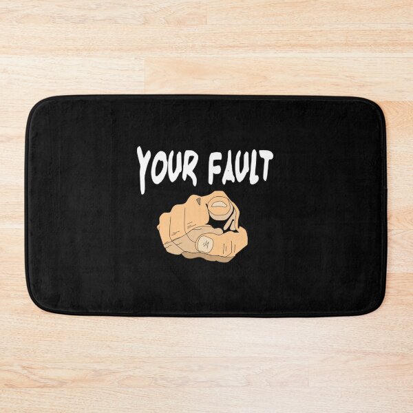 Item preview, Your Fault designed and sold by DianneNorris.