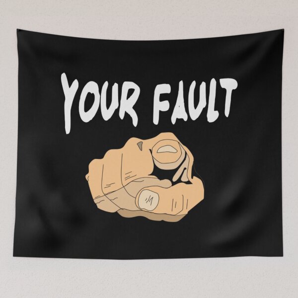 Item preview, Your Fault designed and sold by DianneNorris.