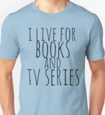 Camiseta unisex vivo para libros y series de televisión