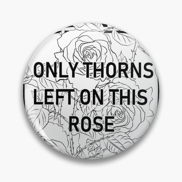 Item preview, Dorothea arnault roses battle quote designed and sold by naidaprimera.