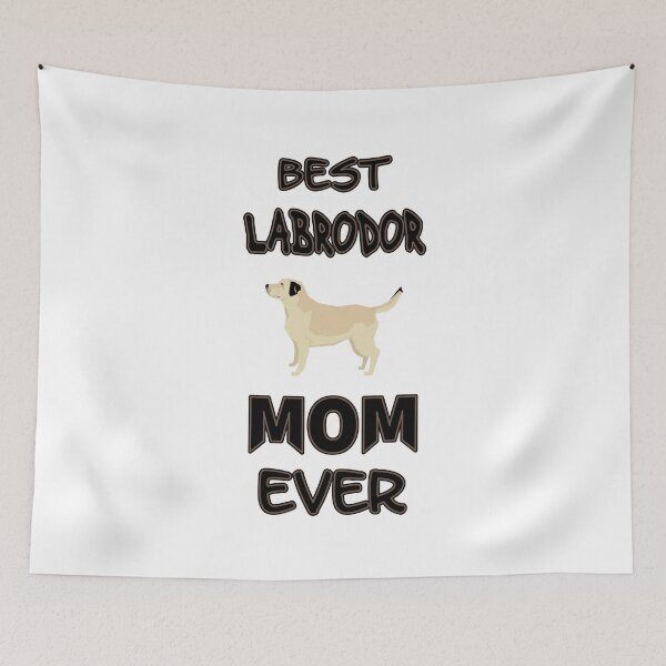Item preview, Best Labrador Mom Ever designed and sold by saulmedia.