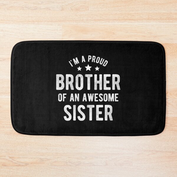 Item preview, I'm A Proud Brother Of An Awesome Sister Distressed Typography Style #3 designed and sold by SalahBlt.