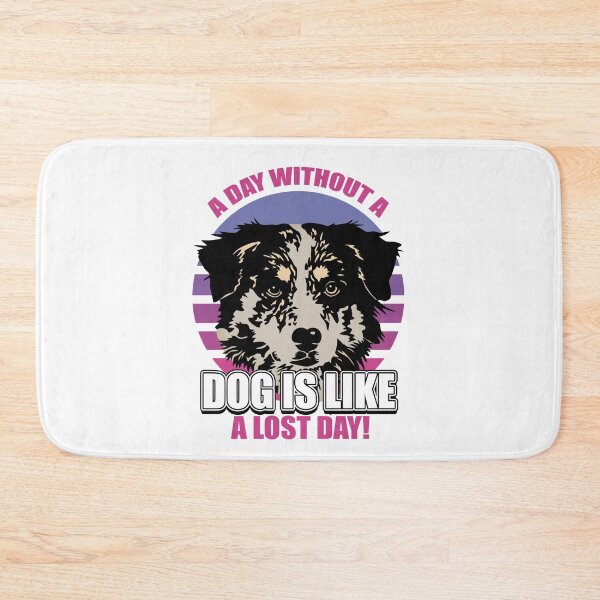 Item preview, A Day Without A Dog - Australian Shepherd designed and sold by saulmedia.