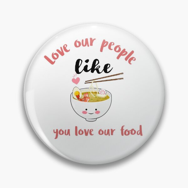 Item preview, love our people like you love our food designed and sold by cathelkav.