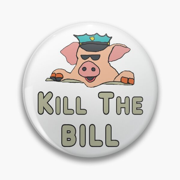 Item preview, Kill The Bill designed and sold by Mark-Ewbie.