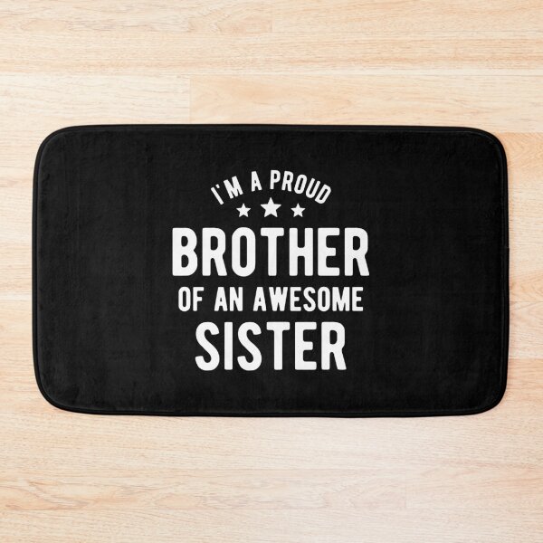 Item preview, I'm A Proud Brother Of An Awesome Sister Distressed Typography Style #4 designed and sold by SalahBlt.