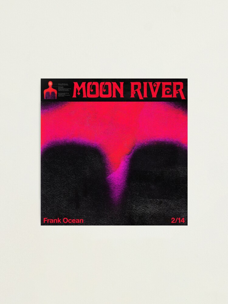 Thumbnail 1 of 3, Photographic Print, Moon River - Frank Ocean designed and sold by bcrz.