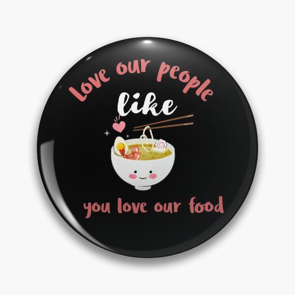 Item preview, love our people like you love our food designed and sold by cathelkav.