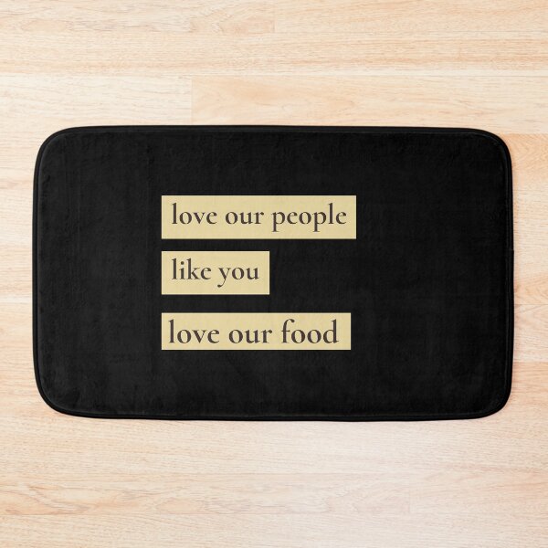 Item preview, love our people like you love our food designed and sold by cathelkav.