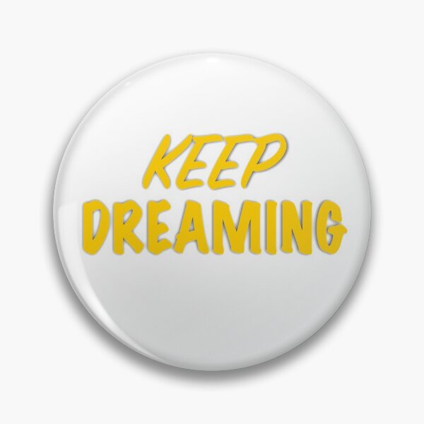 Item preview, Keep Dreaming designed and sold by cmachiri.