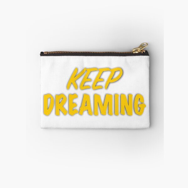 Item preview, Keep Dreaming designed and sold by cmachiri.