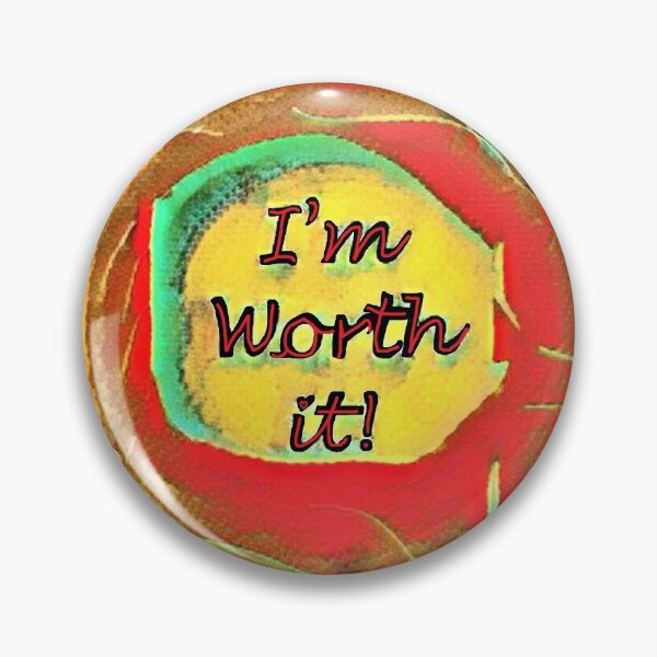 Item preview, My Mantra: I'm Worth It designed and sold by EloiseArt.