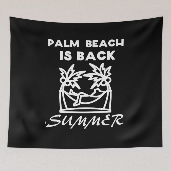 Item preview, Palm Beach Is Back  designed and sold by RanirO.