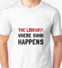 Bibliothèque Shhh Happens T-shirt unisexe