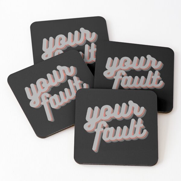 Item preview, Your Fault  designed and sold by CotaLevy.