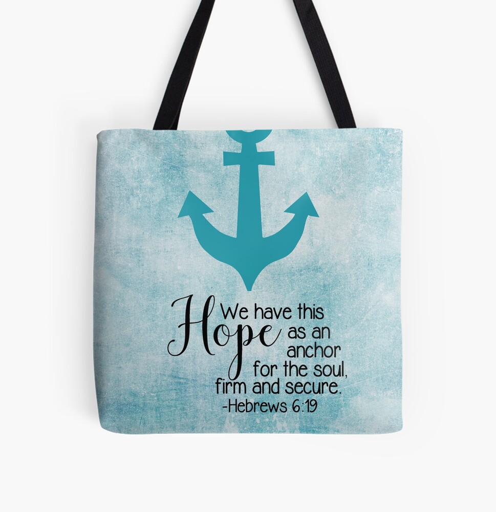 Anchor For Soul Firm And Secure Tote Bag Anchor For Soul Firm And Secure Tote Bag