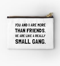 More Than Friends Studio Pouch