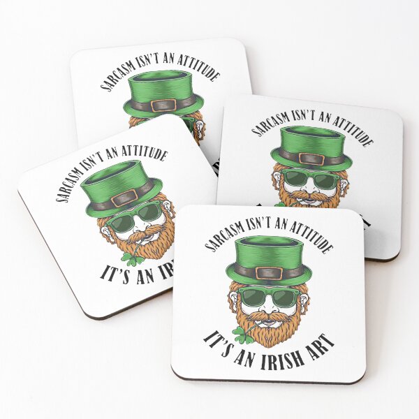 Item preview, Sarcasm Is'nt An Attitude It's An Irish Art designed and sold by CarolineJonas.