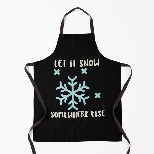 Item preview, Let It Snow Somewhere Else designed and sold by greenchimp.