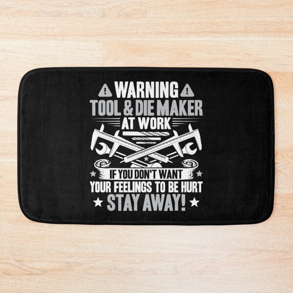 Item preview, Tool & Die Maker Toolmaker Tool And Die Maker designed and sold by Krautshirts.