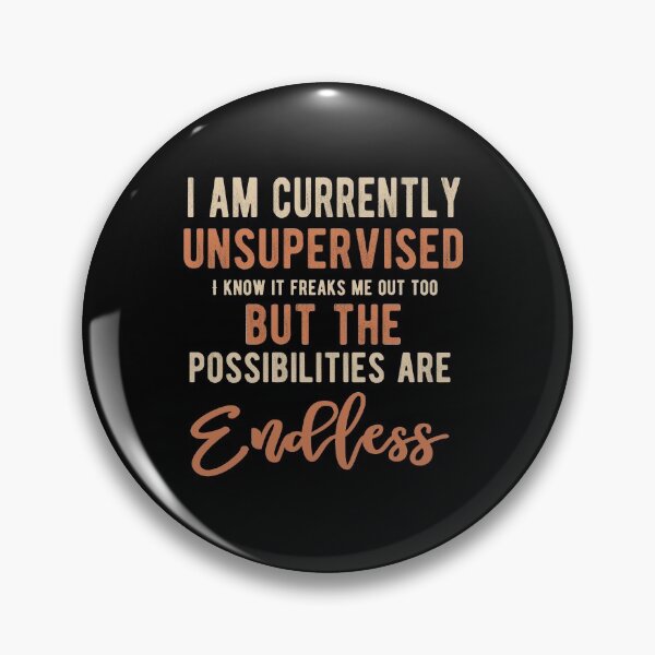 Item preview, Currently Unsupervised  designed and sold by TheaDesign.