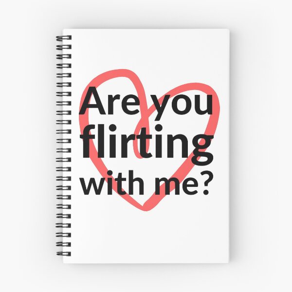 Item preview, Are you flirting with me? designed and sold by stjin.