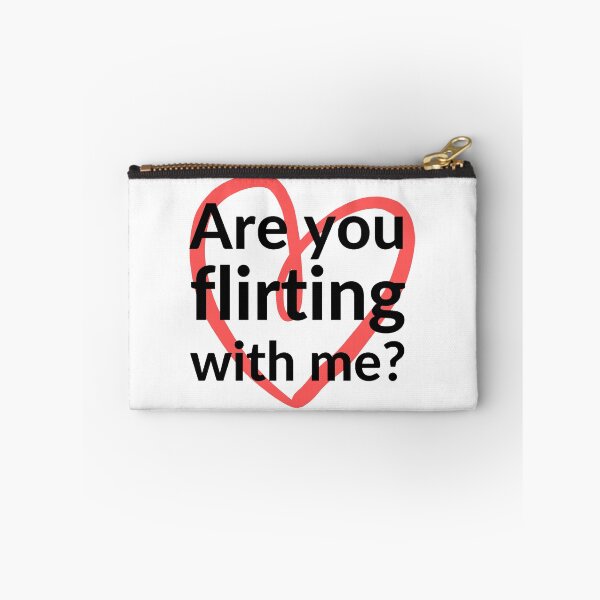 Item preview, Are you flirting with me? designed and sold by stjin.