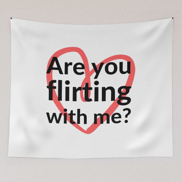 Item preview, Are you flirting with me? designed and sold by stjin.