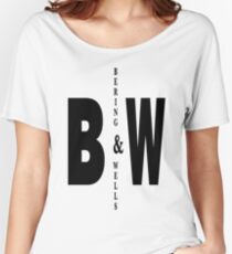 Bering & Wells minimalist text design Women's Relaxed Fit T-Shirt