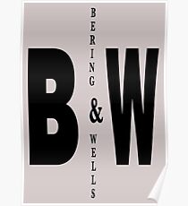 Bering & Wells minimalist text design Poster