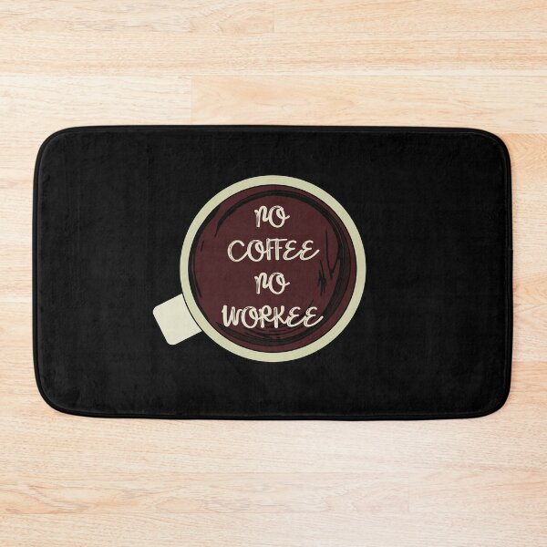 Item preview, No Coffee No Workee designed and sold by Promedia.