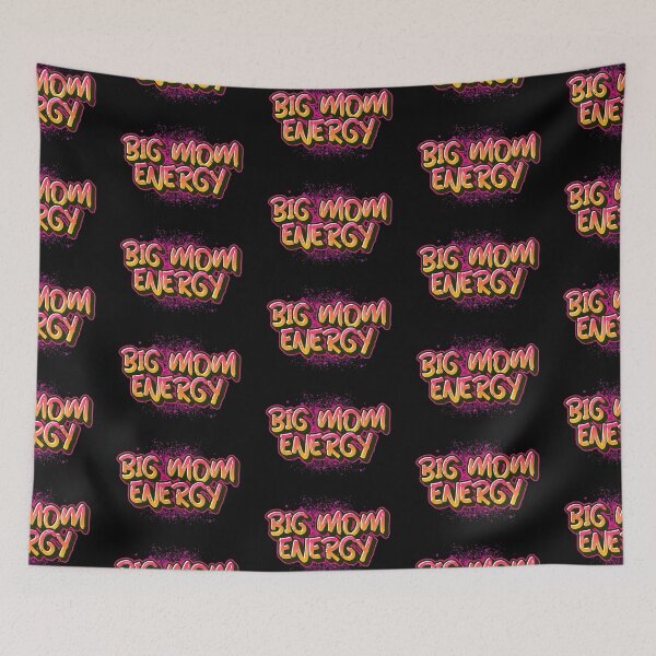 Item preview, Big Mom Energy designed and sold by WPahat.