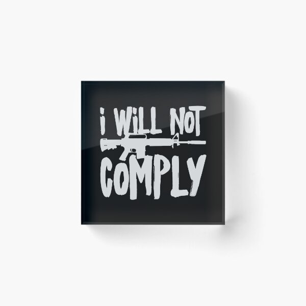Item preview, I Will Not Comply designed and sold by cherretter.