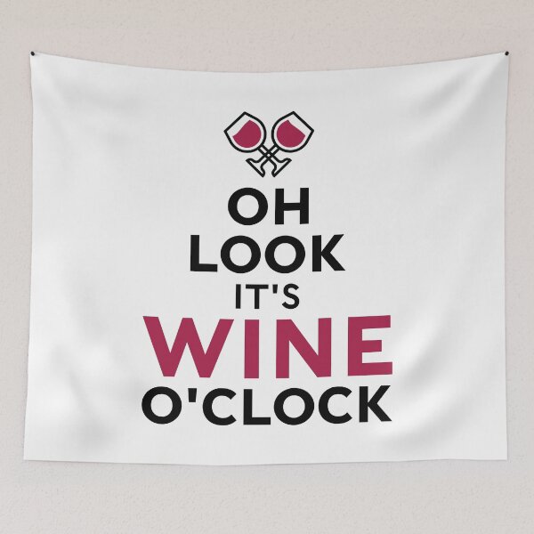 Item preview, Oh Look It's Wine O'clock Funny Wine Drinking Saying designed and sold by Scratches Tees.