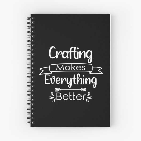 Item preview, Crafting Makes Everything Better designed and sold by Artnight.