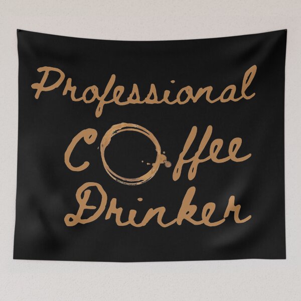Item preview, Professional Coffee Drinker designed and sold by Nesro34.