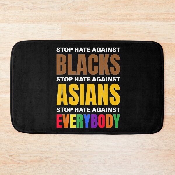Item preview, Stop Hate Against Blacks Against Asians and Everybody Else designed and sold by glenn-designer.