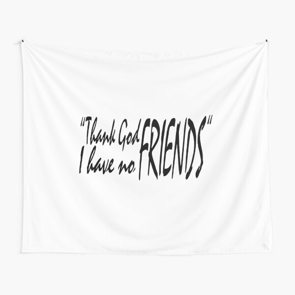 Aperçu de l'œuvre Dieu merci, je n'ai pas d'amis créée et vendue par Mode Tees.