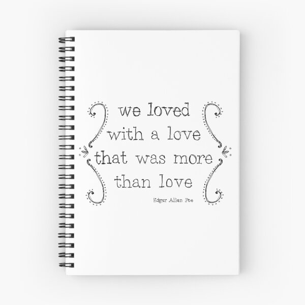 Item preview, We Loved With a Love That Was More Than Love designed and sold by Gabriella Racano.