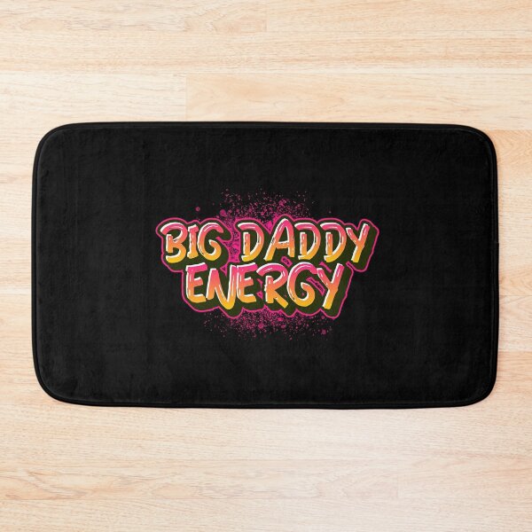 Item preview, Big Daddy Energy designed and sold by WPahat.