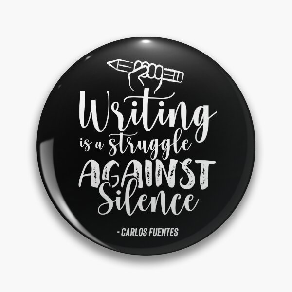 Item preview, Writing Is A Struggle Against Silence designed and sold by Neurodivergent Gals.