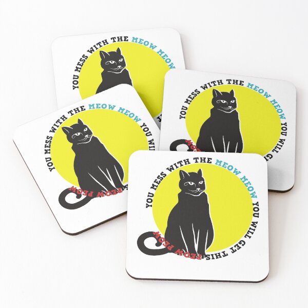 Item preview, You Mess With The Meow Meow You Get This Peow Peow designed and sold by Gamers Hub.