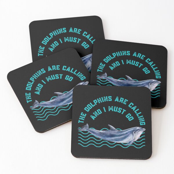 Item preview, The Dolphins Are Calling and I Must Go Dolphin Lovers Gift designed and sold by Nathalie Aynié.