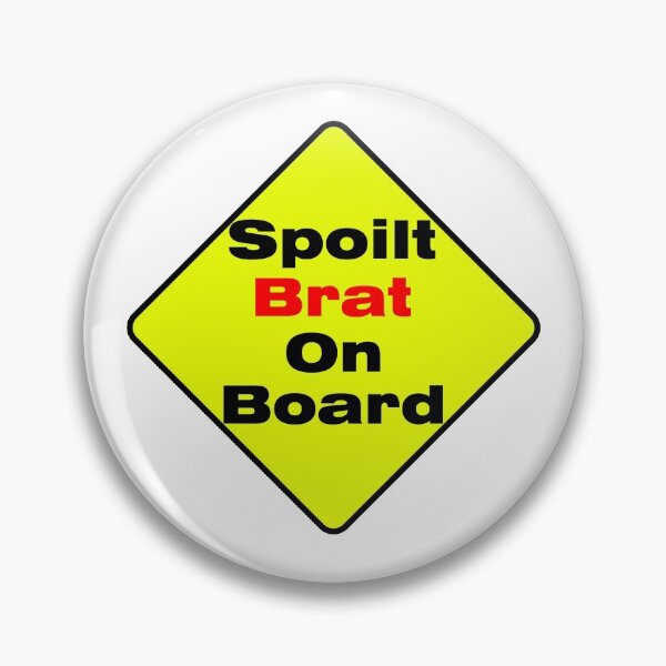Item preview, Spoilt Brat Onboard Car Sticker designed and sold by OldschoolTs.