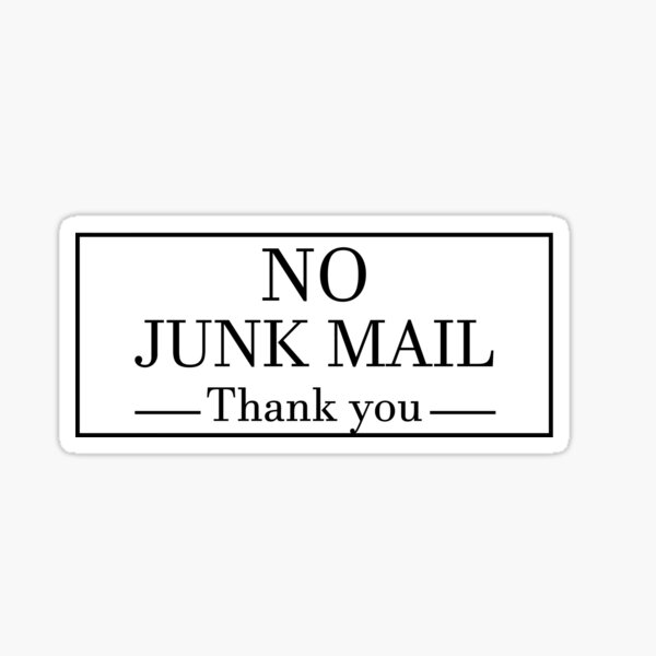 Item preview, No Junk Mail | No Junk mail Sign  designed and sold by Rexoo.