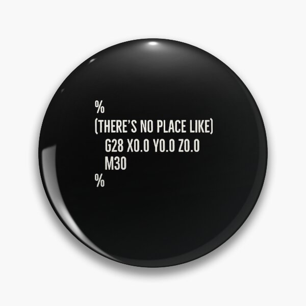 Item preview, Funny CNC Machinist There’s No Place Like G28 X0 Y0 Z0 designed and sold by Luna1Shop.